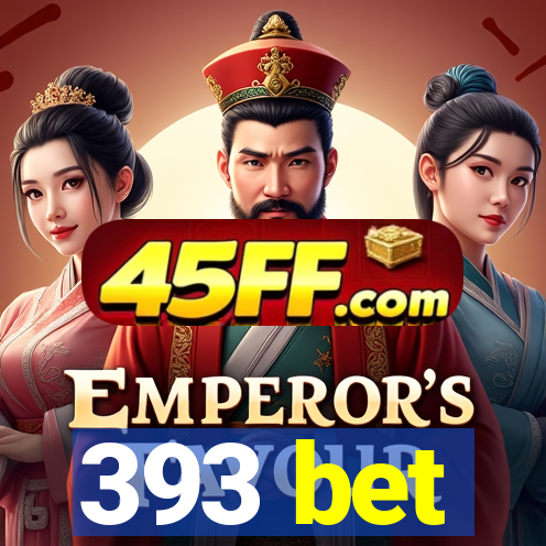 393 bet